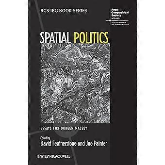 Spatial Politics Essays For Doreen Massey