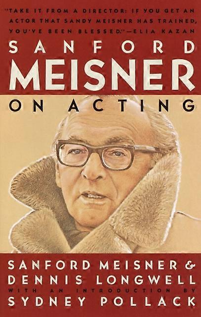 Sanford Meisner On Acting by Dennis Longwell Paperback Book
