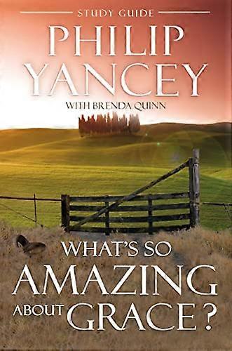 What's So Amazing About Grace?: Studiegids