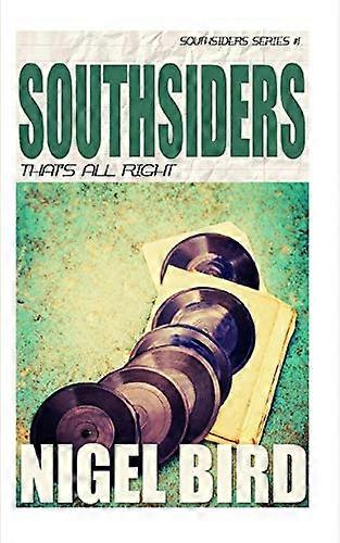 Southsiders - That's All Right