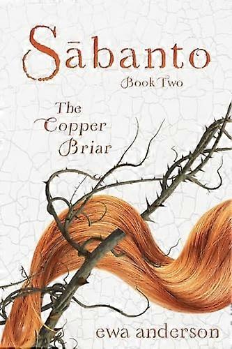 Sabanto-The Copper Briar