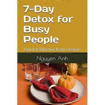 7-Day Detox for Busy People Quick & Effective Body Cleanse