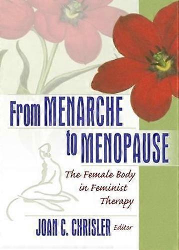 From Menarche To Menopause - Joan Chrisler