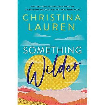 Something wilder