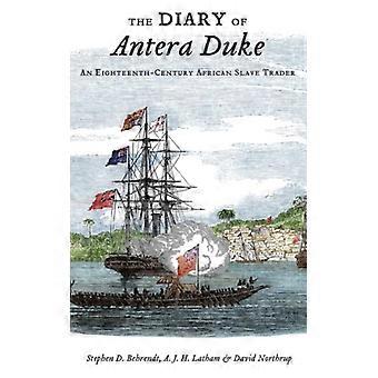 The Diary Of Antera Duke An Eighteenth-century African Slave Trader - BEHRENDT - Hardcover - English Book - History