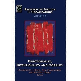 Functionality Intentionality and Morality