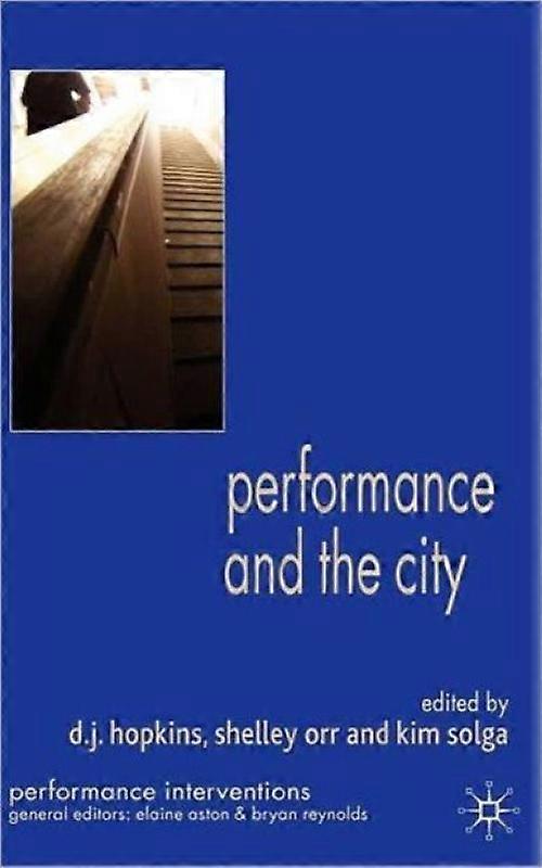 Performance And The City