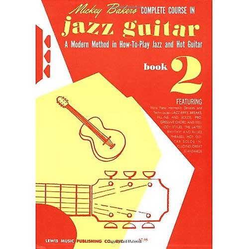 Mickey Baker's Complete Course in Jazz Guitar: Book 2