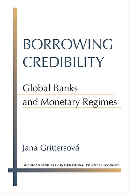Borrowing Credibility by Jana Grittersova Paperback Book