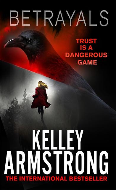 Betrayals - Kelley Armstrong