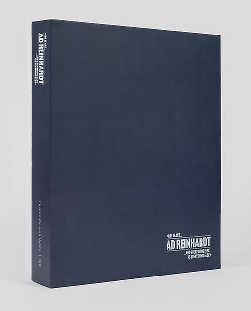 Ad Reinhardt Art Is Art And Everything Else Is Everything Else Hardback Book