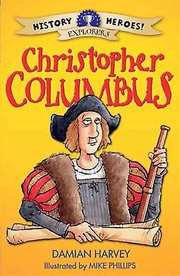 History Heroes Christopher Columbus by Damian Harvey Paperback