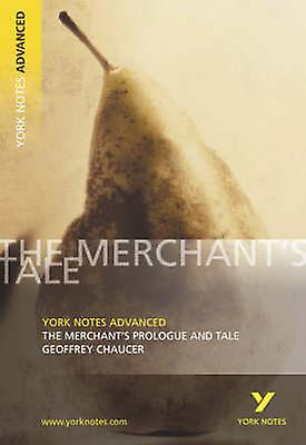 The Merchants Prologue And Tale York Notes Advanced English Literature Study Gui by Pamela King Paperback Book