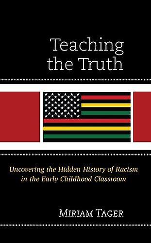 Teaching The Truth by Miriam Tager Paperback Book
