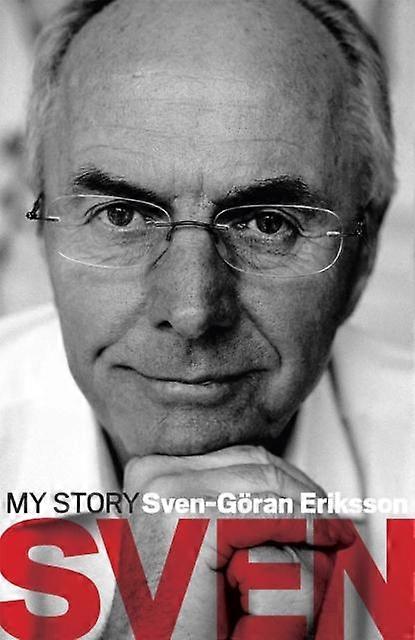 Sven My Story by SvenGran Eriksson Paperback Book