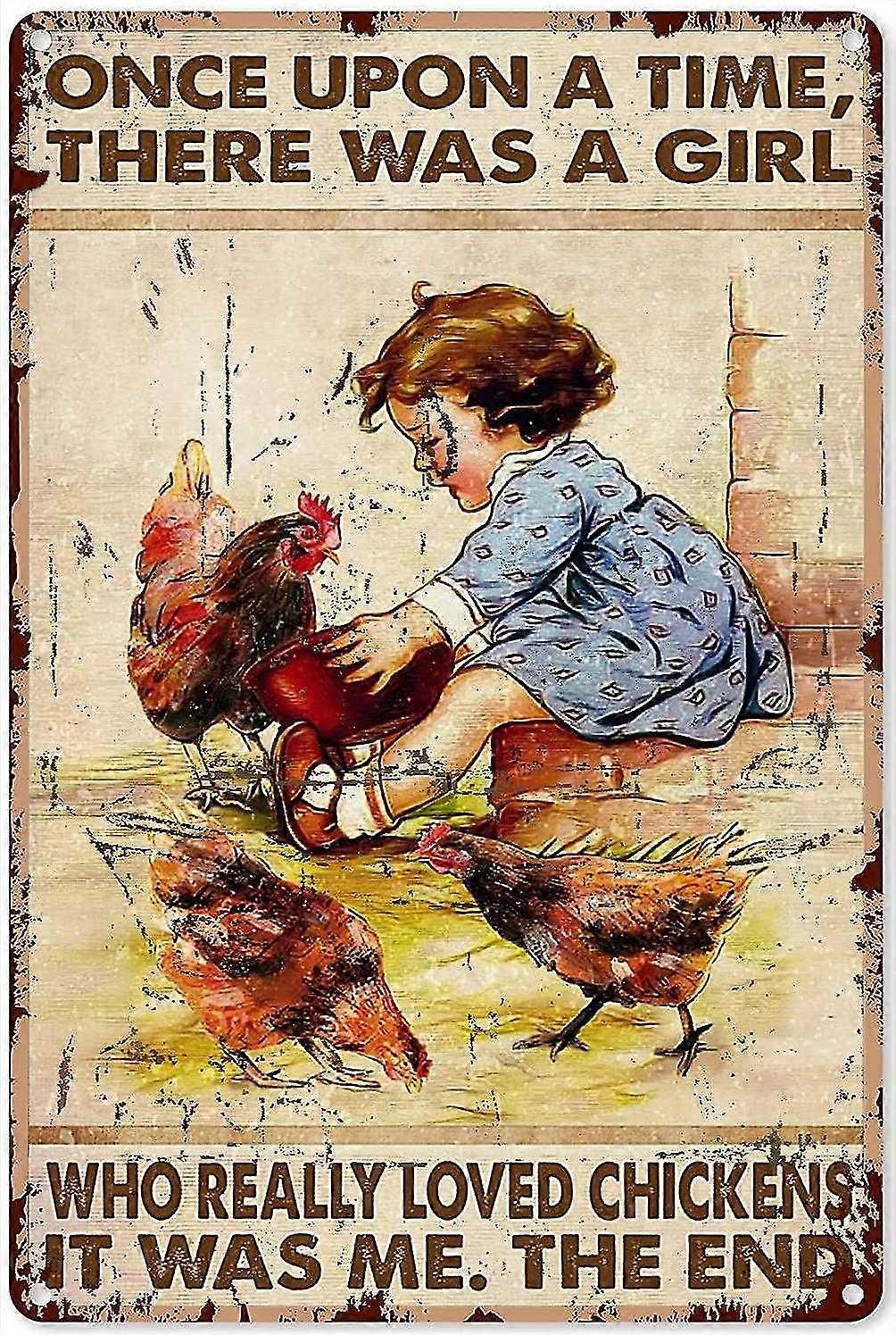 Kuřecí Kovová Cedule Bylo Jedno Děvče, Které Opravdu Milovalo Kuřata Byla jsem To Já, Domov Vi