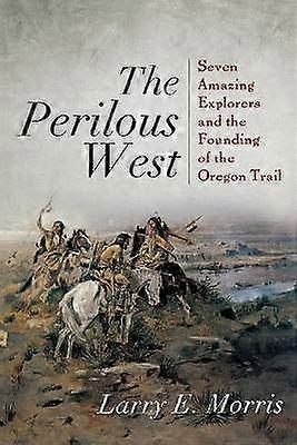 The Perilous West