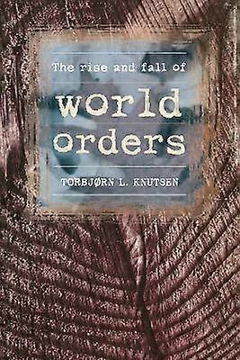 Rise and Fall of World Orders