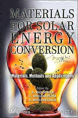 Materials for Solar Energy Conversion