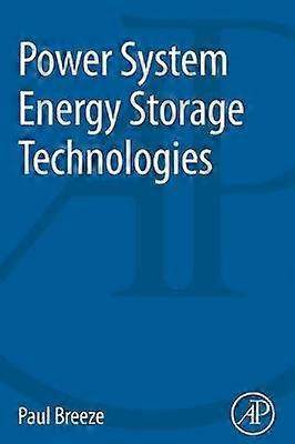 Power System Energy Storage Technologies