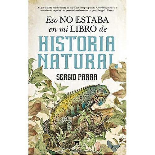 Eso no estaba en mi libro de Historia Natural