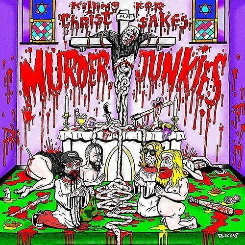 Murder Junkies Killing for Christ Sakes CD (2014) NEW