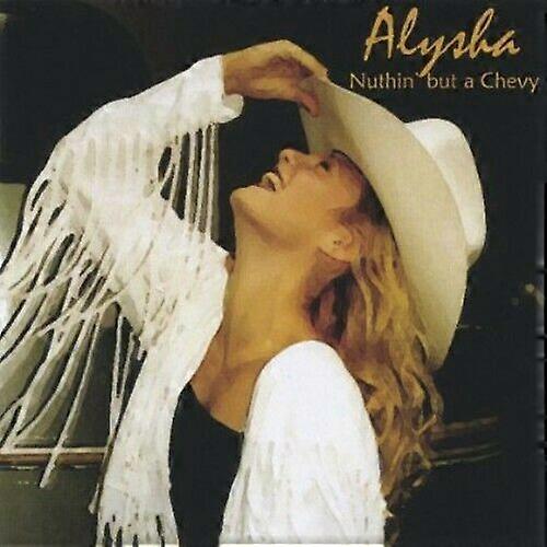 Alysha Brooke Nuthin But a Chevy CD