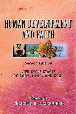 Human Development and Faith Second Edition
