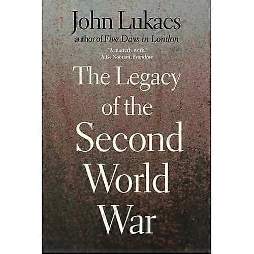 The Legacy of the Second World War