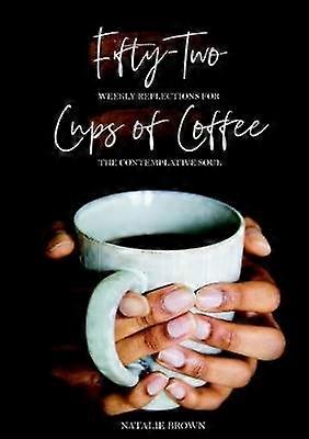 Fifty-Two Cups of Coffee