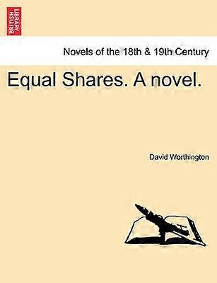 Equal Shares A novel