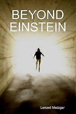 Beyond Einstein