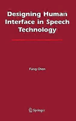 Designing Human Interface in Speech Technology