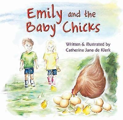 Emily and the Baby Chicks