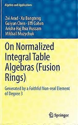 On Normalized Integral Table Algebras (Fusion Rings)
