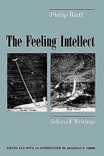 The Feeling Intellect: Selected Writings