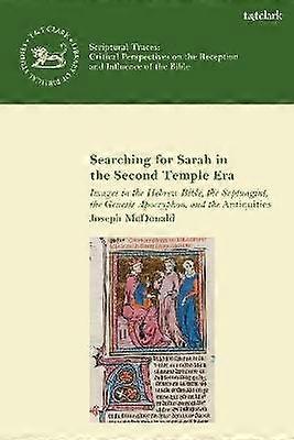 Searching for Sarah in the Second Temple Era