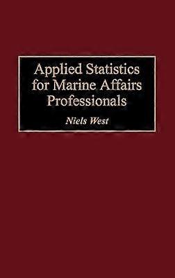 Applied Statistics for Marine Affairs Professionals