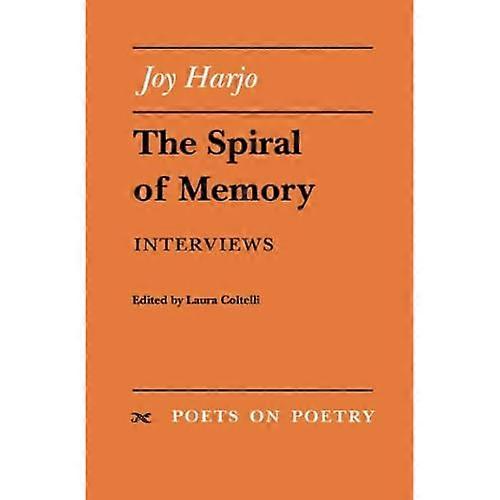The Spiral of Memory: Interviews
