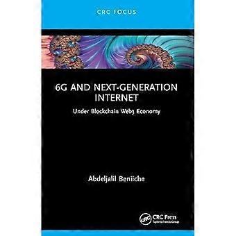 6 g en internet van de volgende generatie: onder Blockchain Web3 Economy