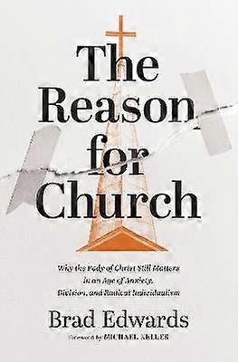 The Reason for Church