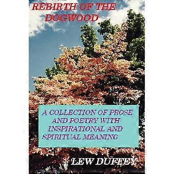 Rebirth Of The Dogwood - Lew Duffey - Paperback - en Book