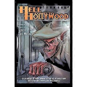 De hel komt naar Hollywood