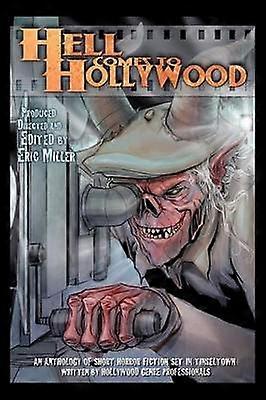 Peklo prichádza do Hollywoodu