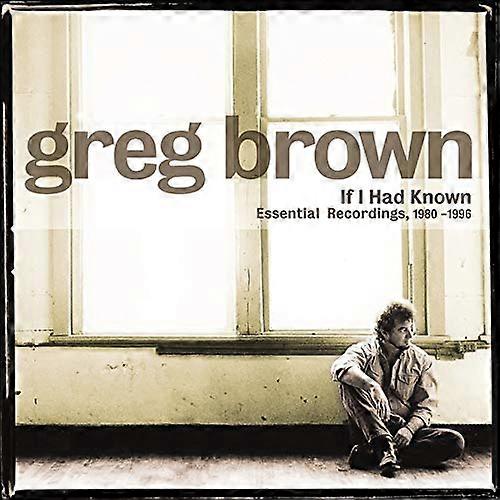 Greg Brown - If I Had Known [CD]