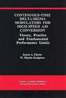 Kontinuerliga Delta-Sigma-modulatorer för höghastighets-A/D-omvandling