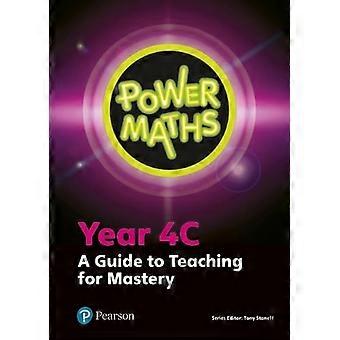 Power Maths Year 4 Guide de l’enseignant 4C (Power Maths Print)