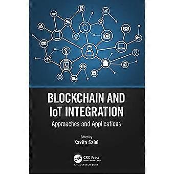 Blockchain- och IoT-integration: Metoder och tillämpningar