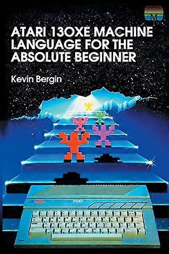 Atari 130XE Machine  - Language for the Absolute  - Beginner (Retro  - Reproductions)
