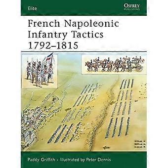 Fransk Napoleons infanteritaktikk 1792-1815 (Elite) (Elite)